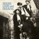 BREAD LOVE AND DREAMS - Bread Love And Dreams LP