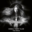 SOMALI YACHT CLUB - The Space (black) 2LP